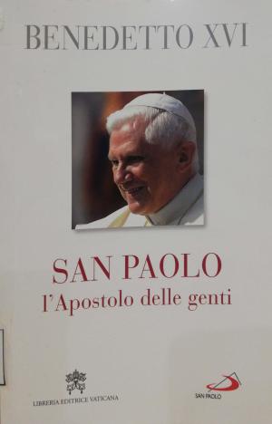 SAN PAOLO. L'APOSTOLO DELLE GENTI